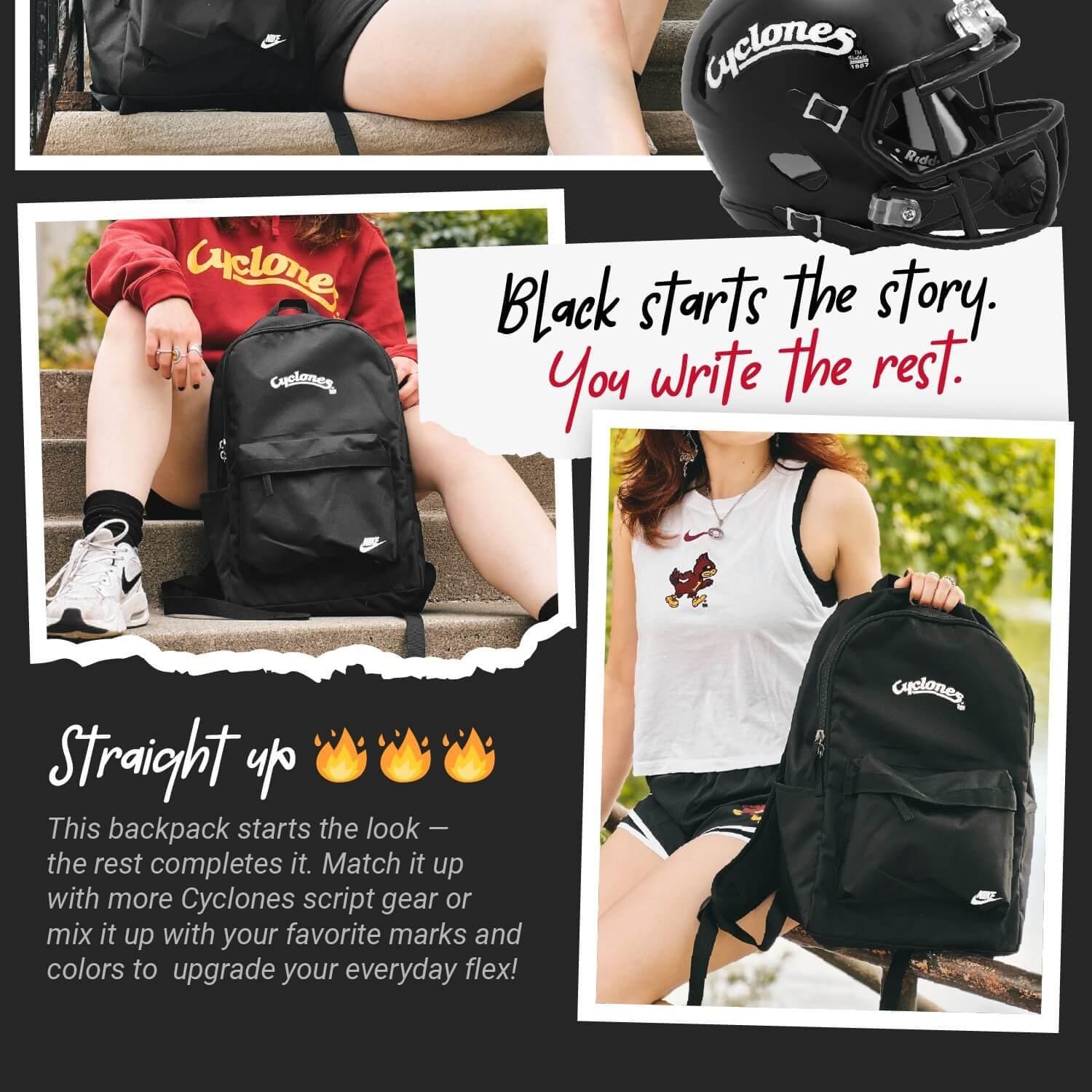 Black starts the story. You write the rest: Straight up 🔥🔥🔥. This backpack starts the look — the rest completes it. Match it up with more Cyclones script gear or mix it up with your favorite marks and colors to upgrade your everyday flex!